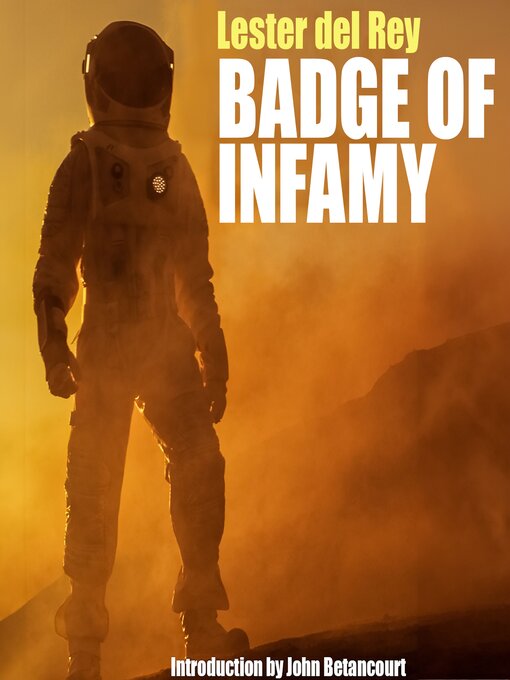 Title details for Badge of Infamy by Lester del Rey - Wait list